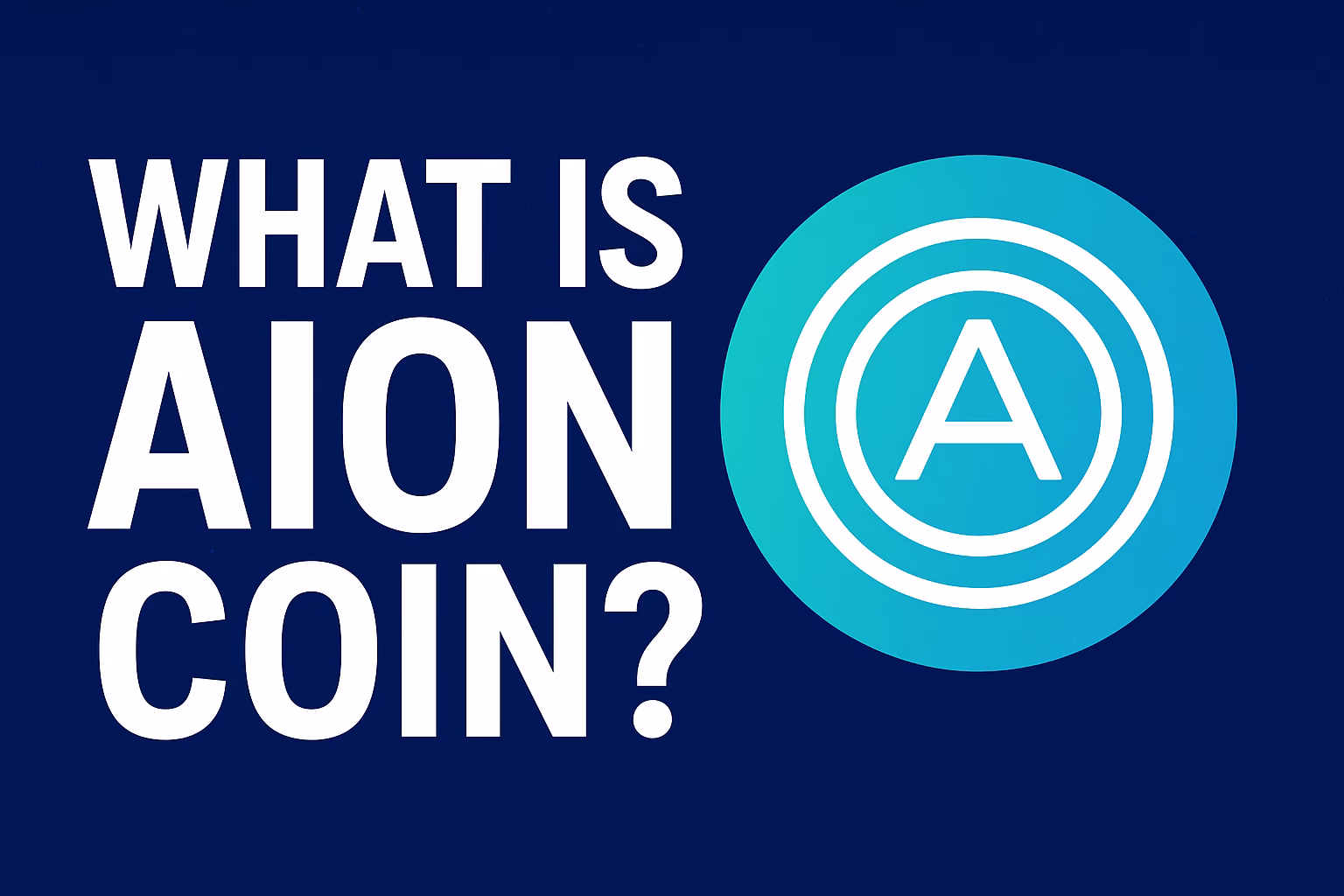 What Is Aion Coin? AION Token Explained (#1 Beginner’s Guide)