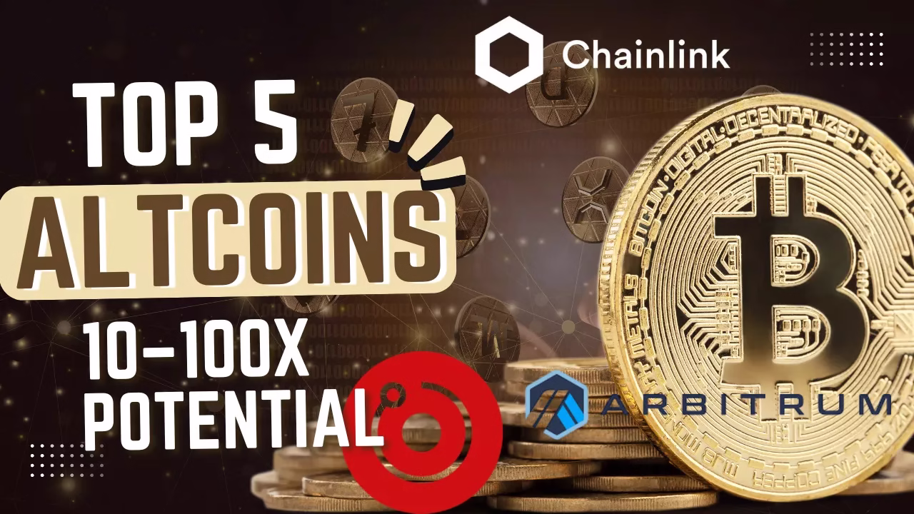 5 Altcoins That Could Surge 10-100x in the Next Cycle